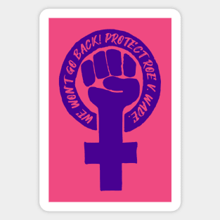 Feminist Fist - We won't go back. (purple) Sticker